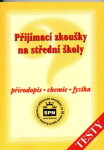 Přijímací zkoušky na Přírodopis chemie fyzika