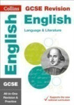GCSE English Language and English Literature: Complete Revision and Practice - Collins GCSE