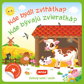 Kulaté samolepky Kde bydlí zvířátka? / Kde bývajú zvieratká? - zelený sešit /zošit