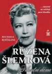 Růžena Šlemrová Michaela Košťálová e-kniha