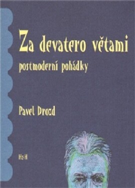 Za devatero větami Pavel Drozd