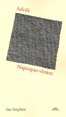 Adrift Napospas vlnám Ian Stephen