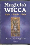 Magická Wicca Scott Cunningham