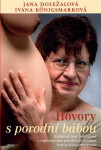 Hovory s porodní bábou - Jana Doležalová