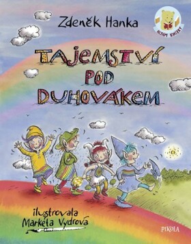 Tajemství pod Duhovákem - Zdeněk Hanka