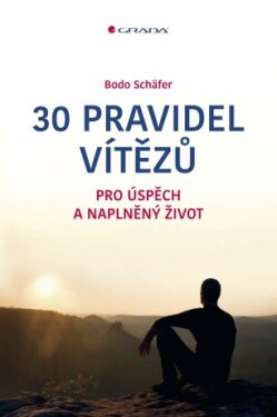 30 pravidel vítězů - Bodo Schäfer - e-kniha