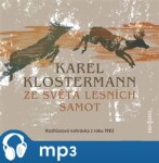 Ze světa lesních samot, Karel Klostermann