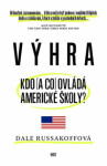 Výhra Kdo co) ovládá americké školy?