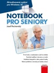 Notebook pro seniory: Aktualizované vydání pro Windows 10 - Josef Pecinovský - e-kniha