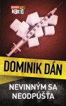 Nevinným sa neodpúšťa Dominik Dán