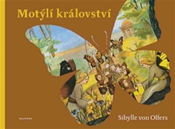 Motýlí království Sibylle von Olfers