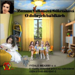O dobrých bábikách - Zuzana Valkusová