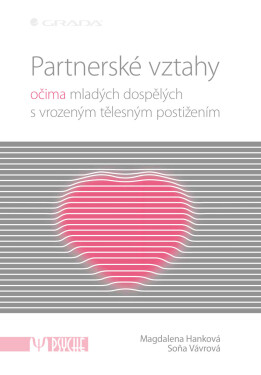 Partnerské vztahy - Soňa Vávrová, Magdalena Hanková