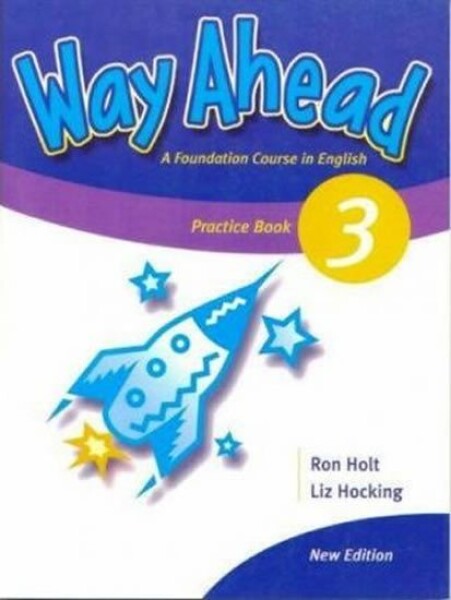 Way Ahead (new ed.) Level 3: Practice - Ron Holt