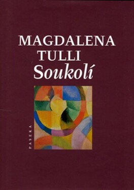 Soukolí Magdalena Tulli