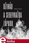 Džihád sebevražda Západu Pawel Lisicki