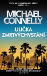 Ulička zmrtvýchvstání (poškozené) - Michael Connelly