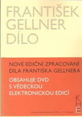 František Gellner Dílo Svazek (1894-1908) II (1909-1914) František Gellner