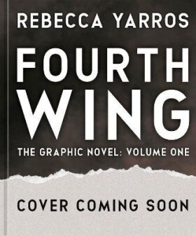 Fourth Wing, The Graphic Novel: Volume One - Rebecca Yarros