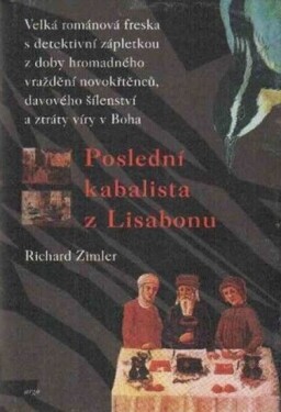 Poslední kabalista Lisabonu Richard Zimler