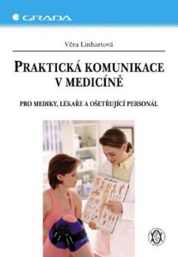 Praktická komunikace v medicíně - Věra Linhartová - e-kniha