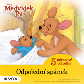 Medvídek Pú - 5minutové pohádky - Odpolední spánek (10) - audiokniha