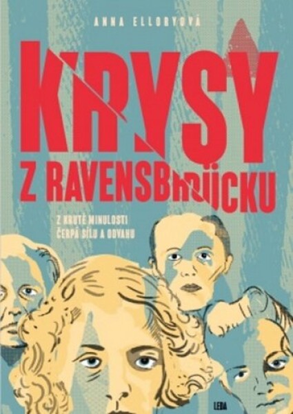 Krysy Ravensbrücku Anna Elloryová