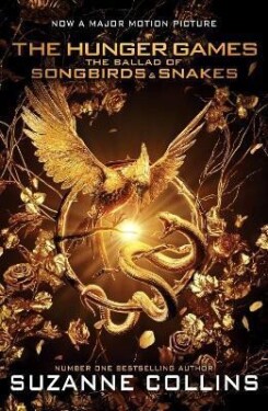 The Ballad of Songbirds and Snakes Movie Tie-in - Suzanne Collinsová