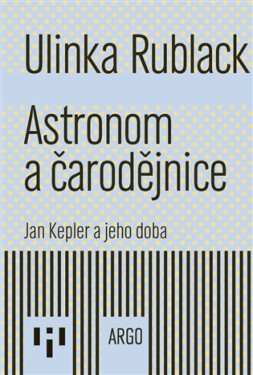 Astronom a čarodějnice - Ulinka Rublack