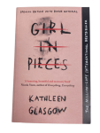 Girl In Pieces - Kathleen Glasgow