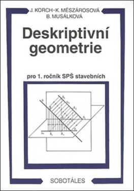 Deskriptivní geometrie pro SPŠ