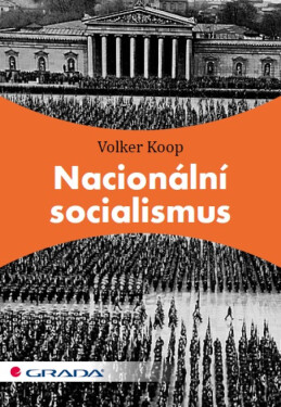 Nacionální socialismus - Volker Koop