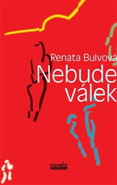 Nebude válek Renata Bulvová