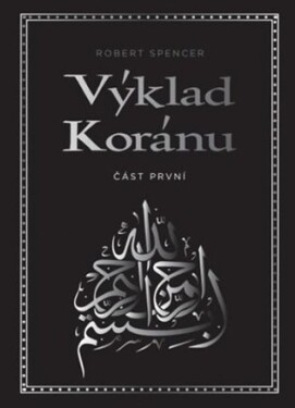 Výklad Koránu – Část první