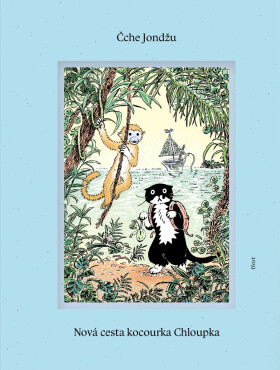 Nová cesta kocourka Chloupka - Jondžu Čche