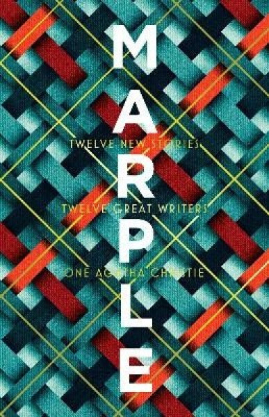 Marple: Twelve New Stories - Agatha Christie