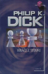Hráči Titanu Philip Dick