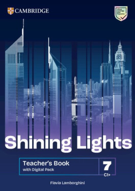 Shining Lights Level 7 Teacher´s Book with Digital Pack