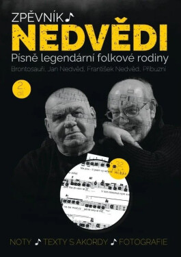 Zpěvník Nedvědi - Zpěvník legendární folkové rodiny - 2. díl - František Nedvěd