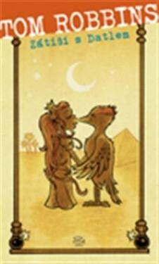 Zátiší s Datlem (poškozená) - Tom Robbins