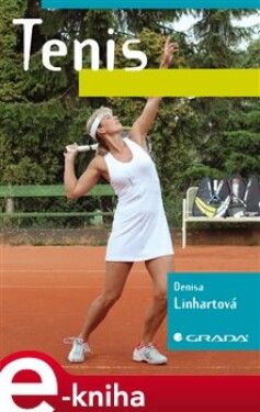 Tenis - Denisa Linhartová e-kniha