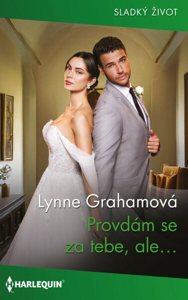 Provdám se za tebe, ale… - Lynne Grahamová