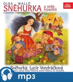 Sněhurka a sedm trpaslíků, CD - Olga Walló