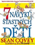 7 návyků šťastných dětí, 3. vydání - Sean Covey