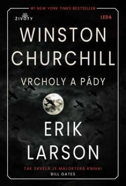 Vrcholy pády Winstona Churchilla Erik Larson