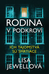 Rodina v podkroví - Lisa Jewell