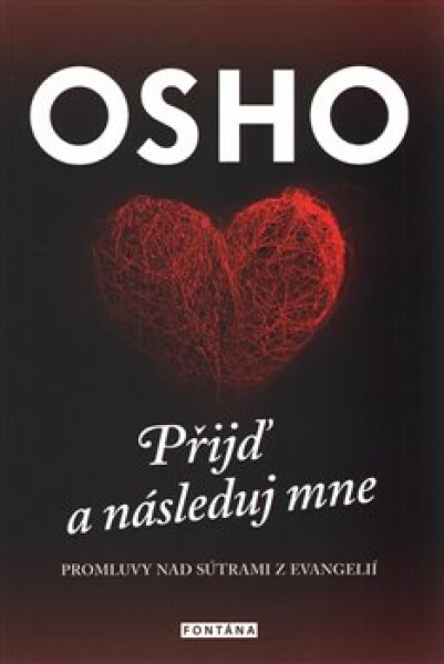 Osho Přijď následuj mne Osho