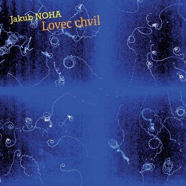 Jakub Noha Lovec chvil CD