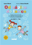 Od zápisu do lavice díl Ivana Vlková