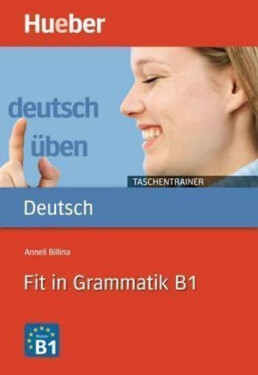Deutsch üben Taschentrainer: Fit in Grammatik B1 - Billina, Anneli